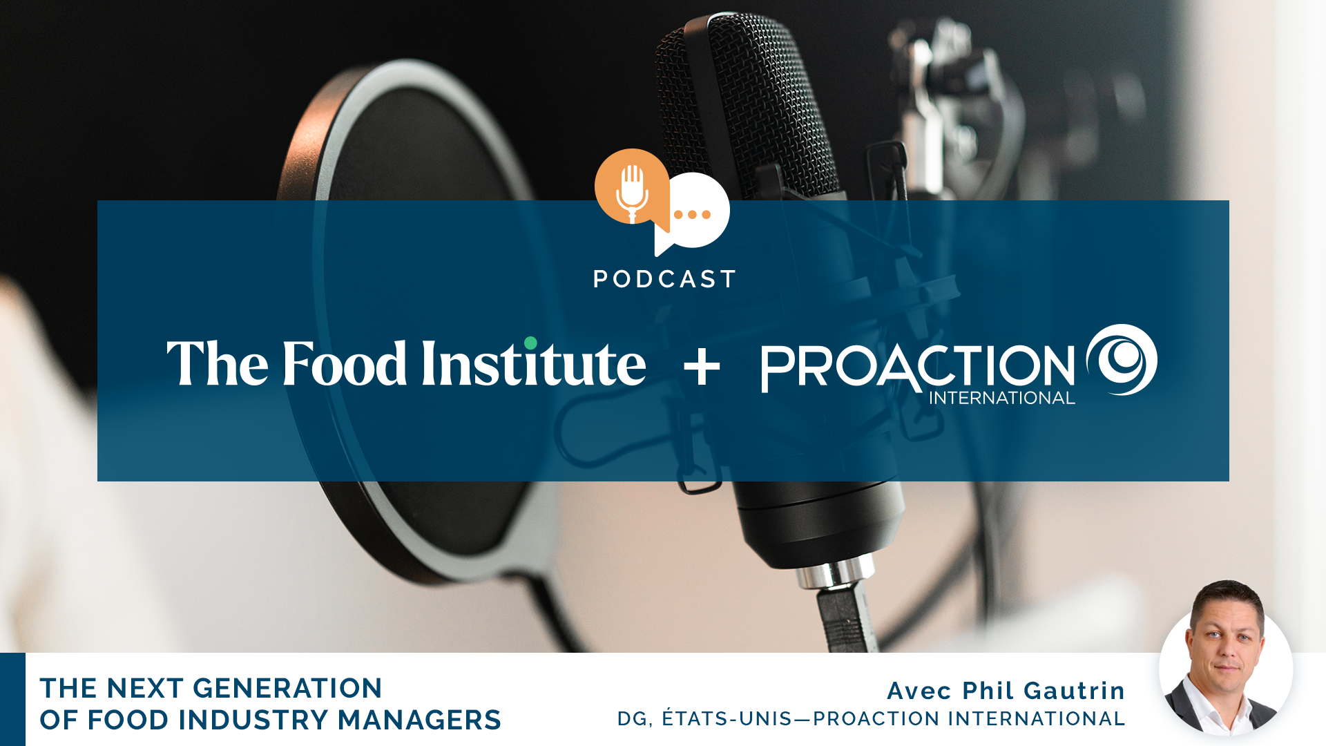 The Food Intitute Podcast + Proaction International