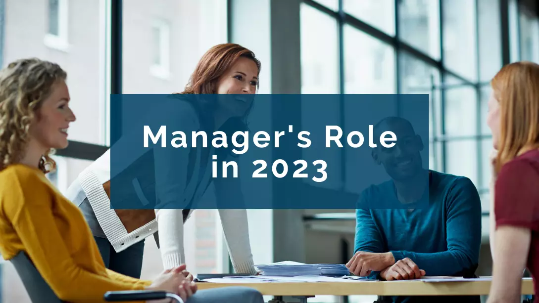 The manager's role in 2023: a leader, not an expert