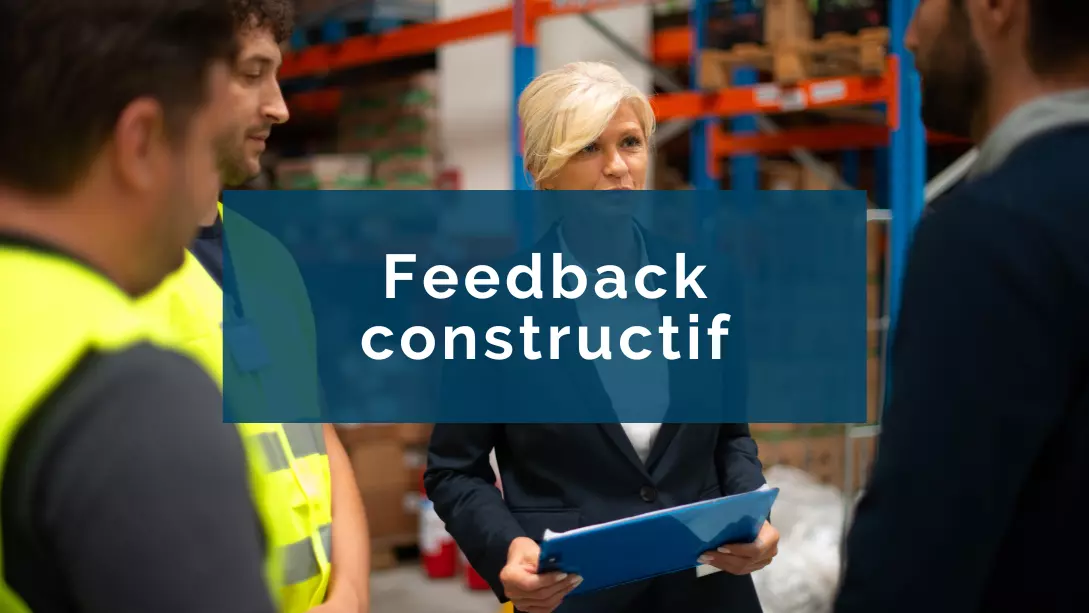 Feedback constructif : 7 façons de motiver vos équipes