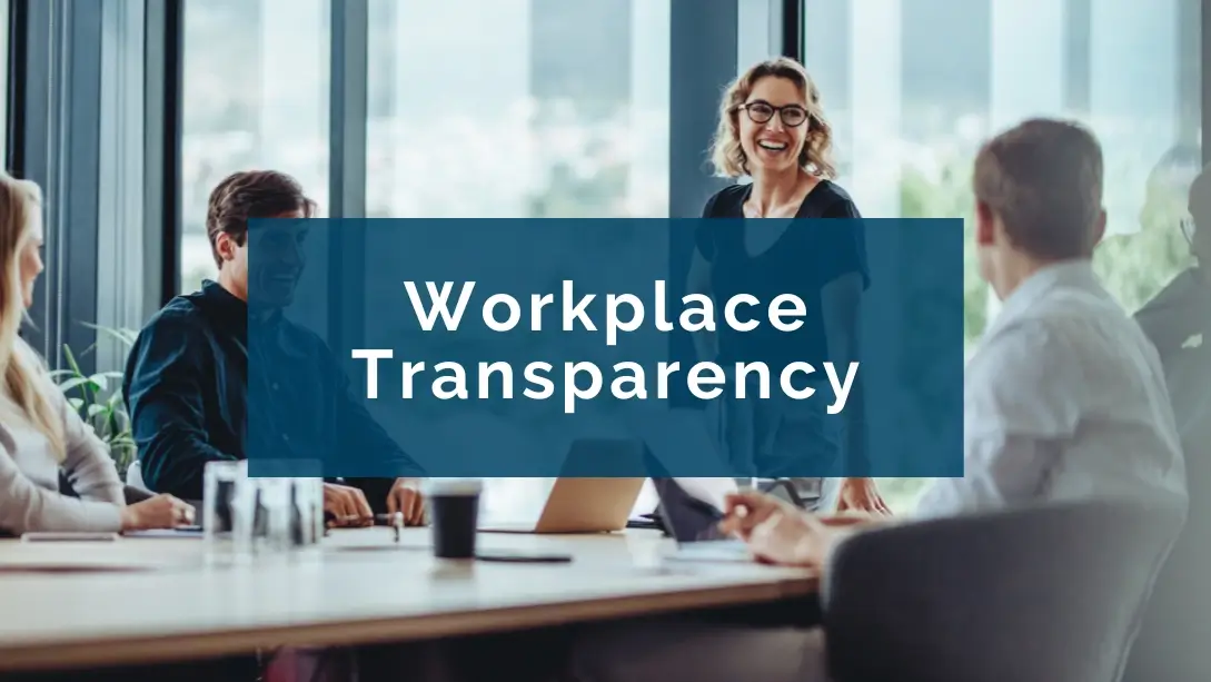 Workplace Transparency: A Guide for Managers